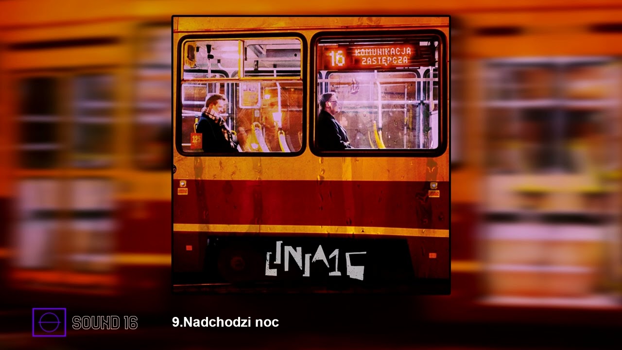 9. Linia 16 - Nadchodzi noc