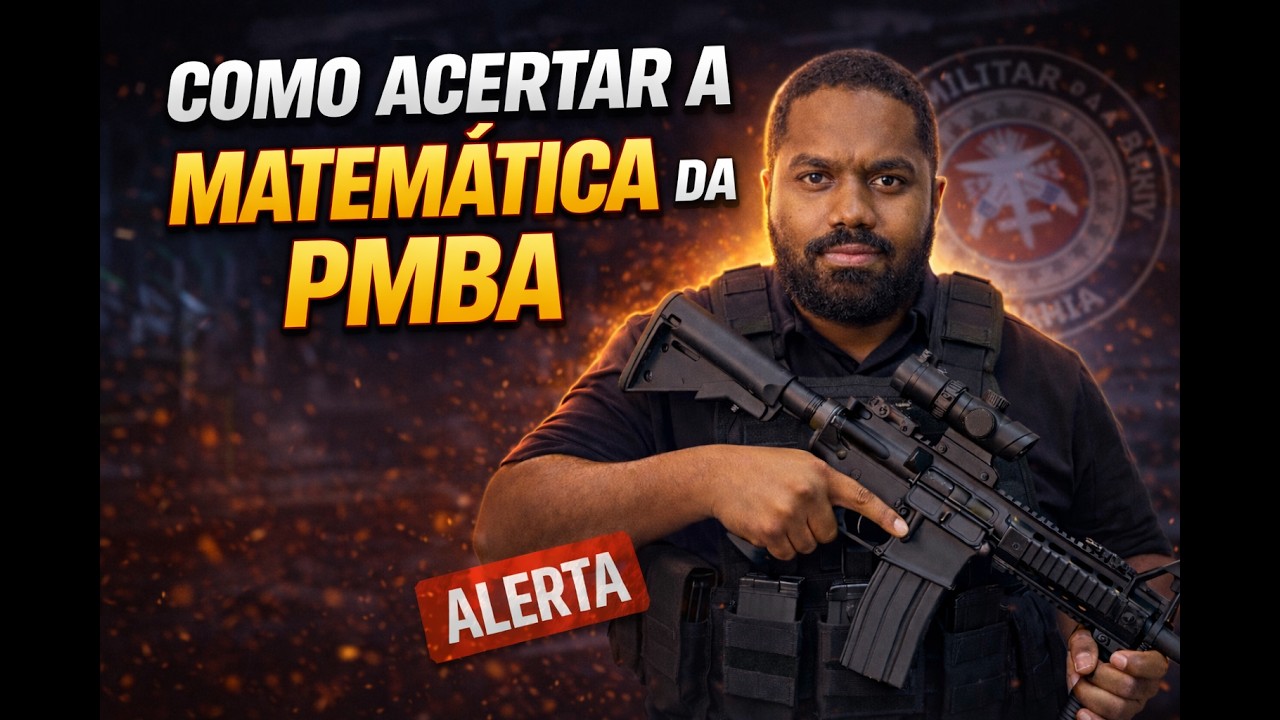 COMO ACERTAR MATEMÁTICA NA PMBA