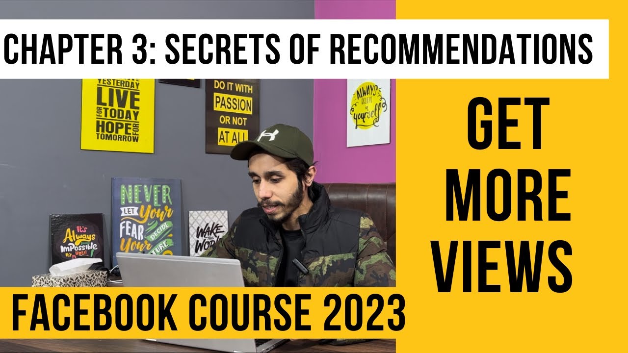 Facebook Course Chapter 3 | Secrets of Recommendations | Get More Views