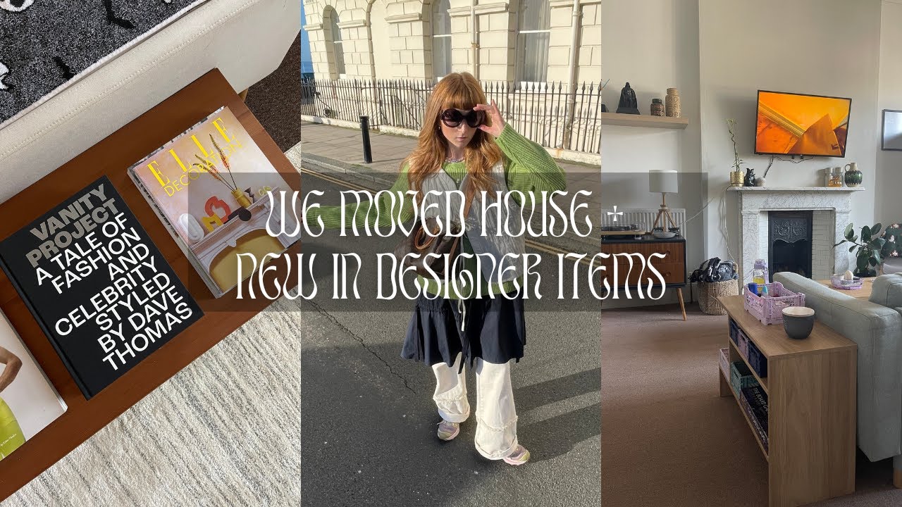 we moved flats again + new in designer clothes