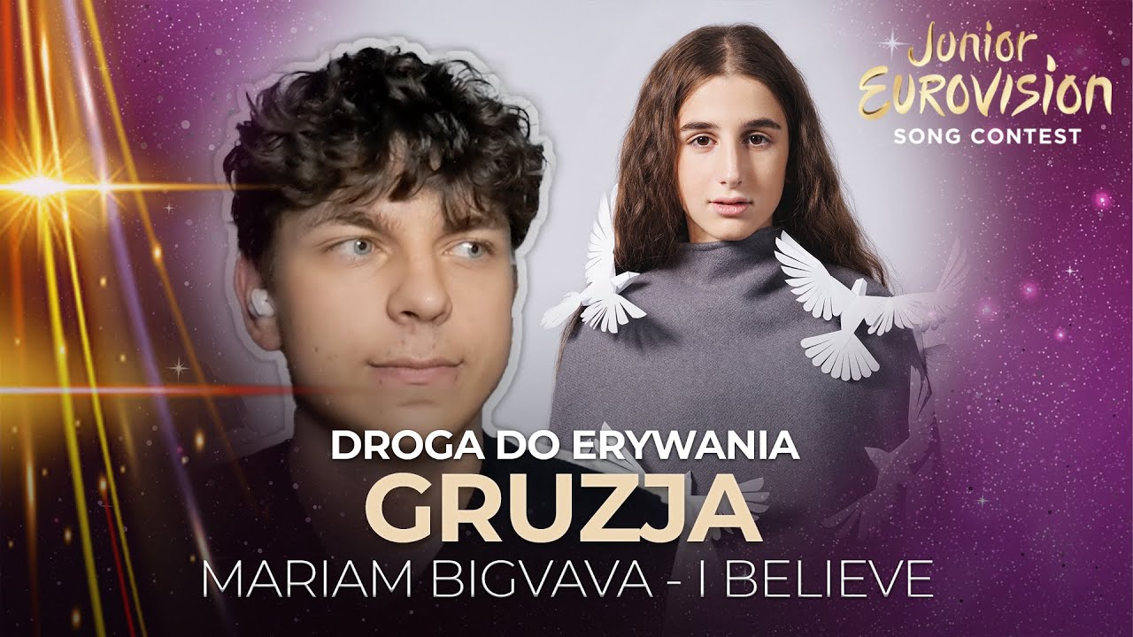 Misja Eurowizja: Droga do Erywania | GRUZJA | MARIAM BIGVAVA - I Believe | REAKCJA #15