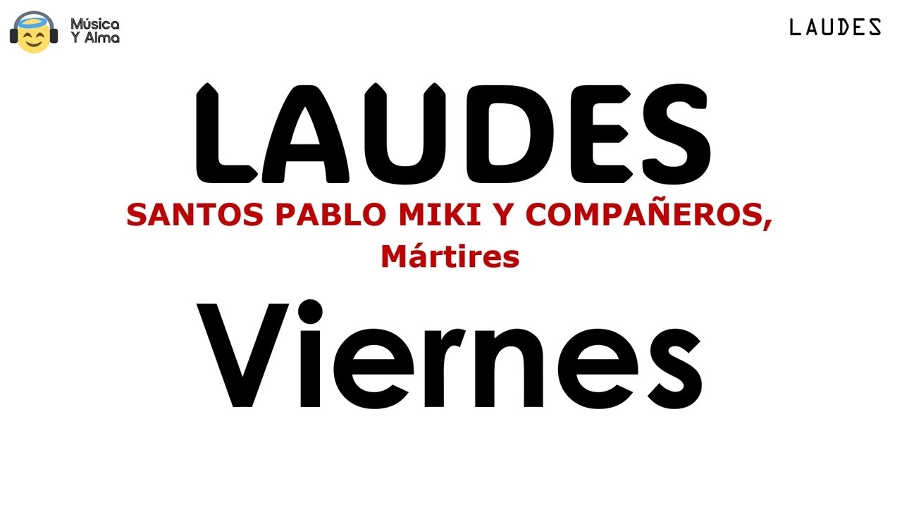 LAUDES del dìa de HOY 6 de Febrero PABLO MIKI | Oración de la mañana Liturgia DE LAS HORAS