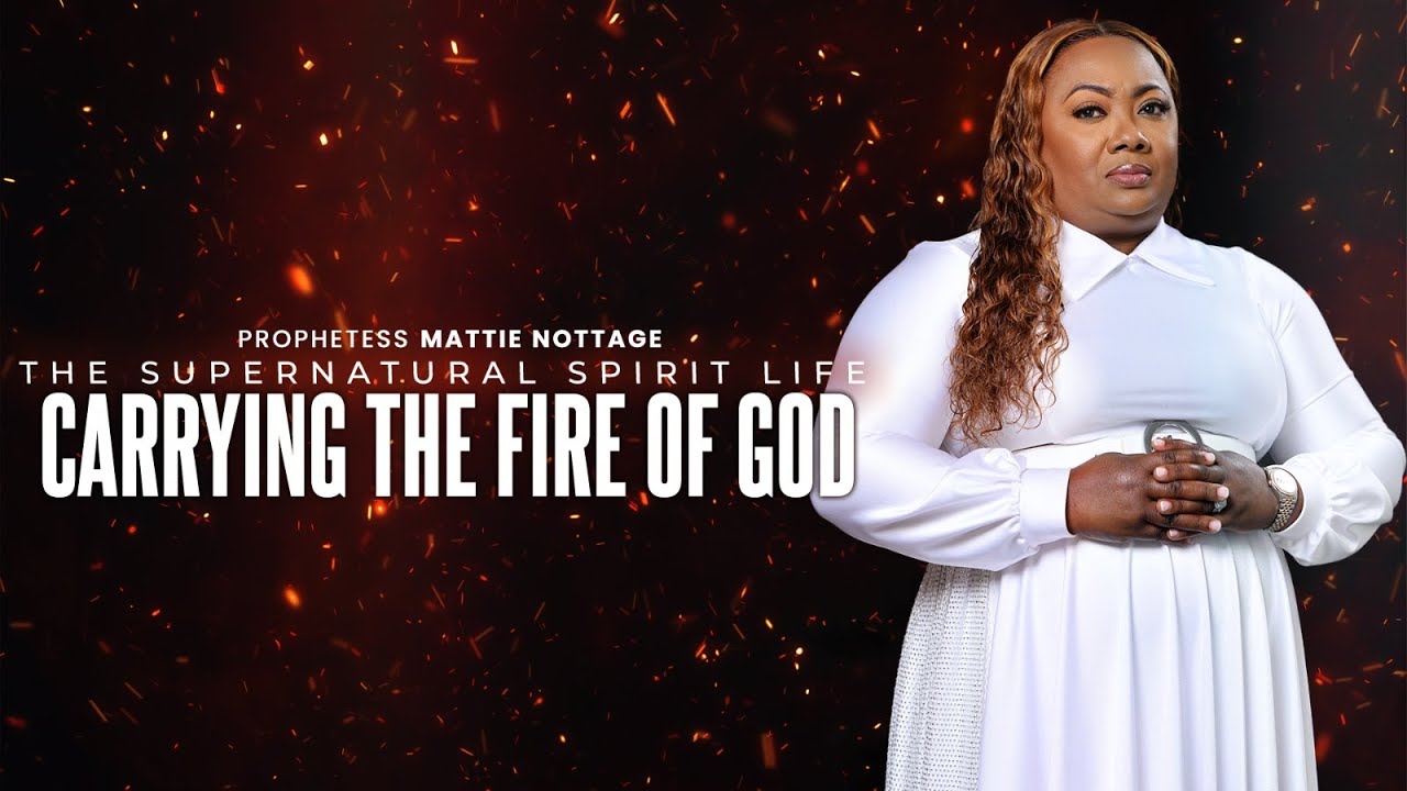 Supernatural Spirit Life - CARRYING THE FIRE OF GOD