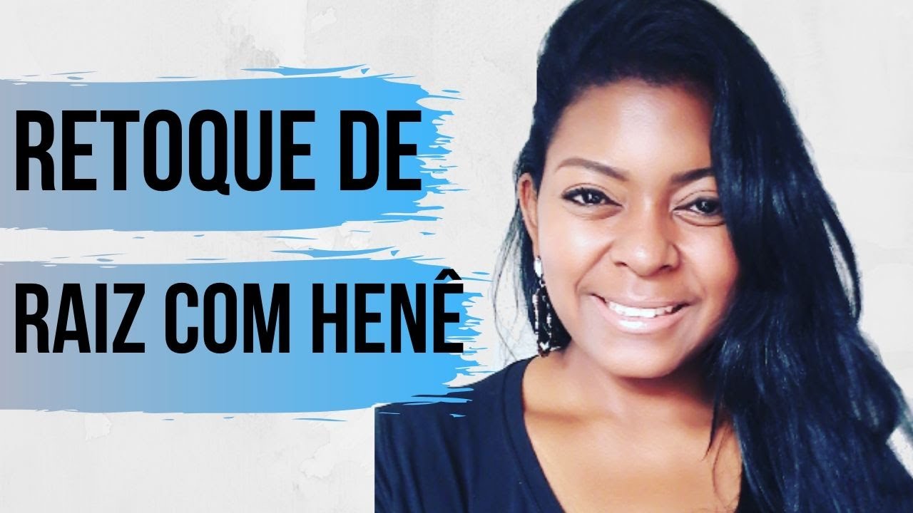 Retoque de Raiz com Henê