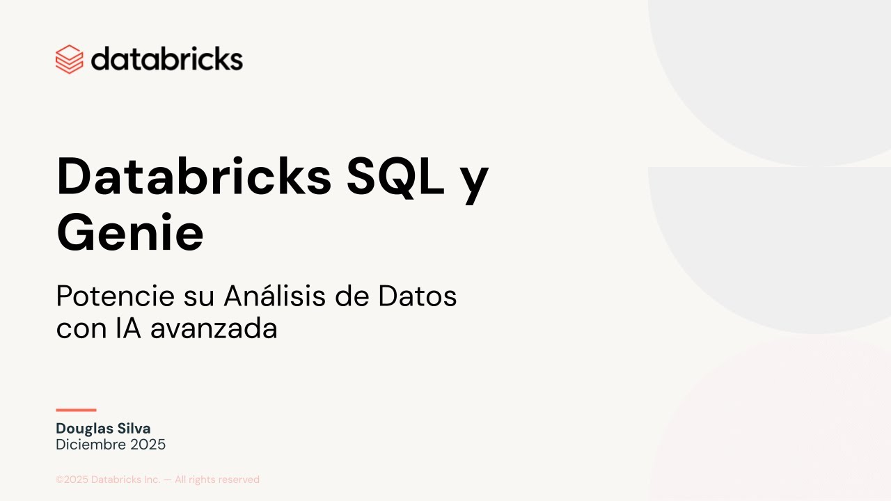 Databricks SQL y Genie: Potencie su Análisis de Datos con IA avanzada | Webinar