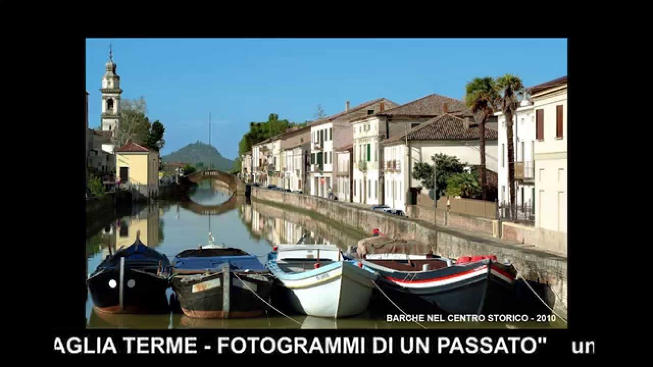 Battaglia Terme  -   Fotogrammi di un passato