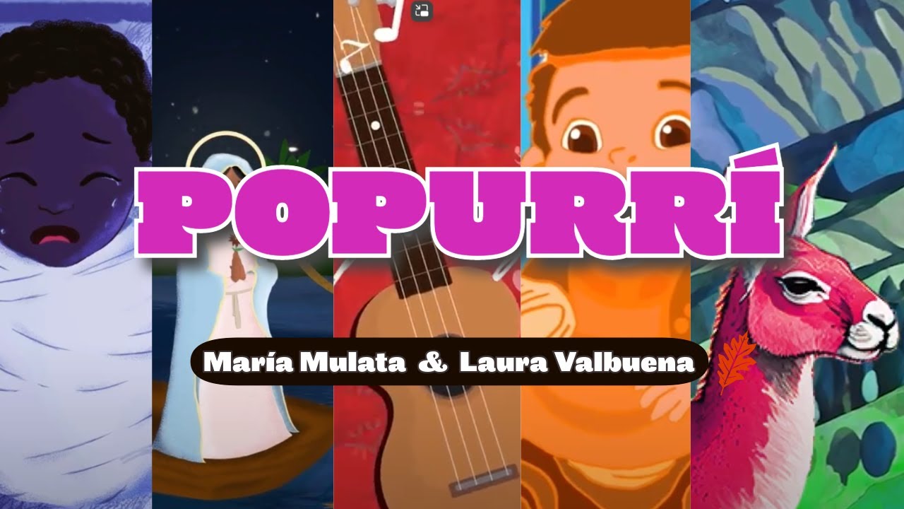 Mar&iacute;a Mulata & Laura Valbuena - Navidad Nuestra Popurr&iacute; - Video Lyric