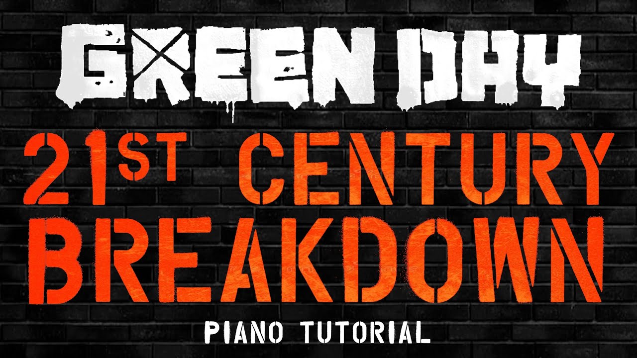 Green Day - 21st Century Breakdown | Piano Tutorial