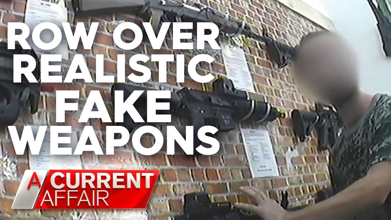 'Someone is going to die': Fears over replica 'toy' guns | A Current Affair