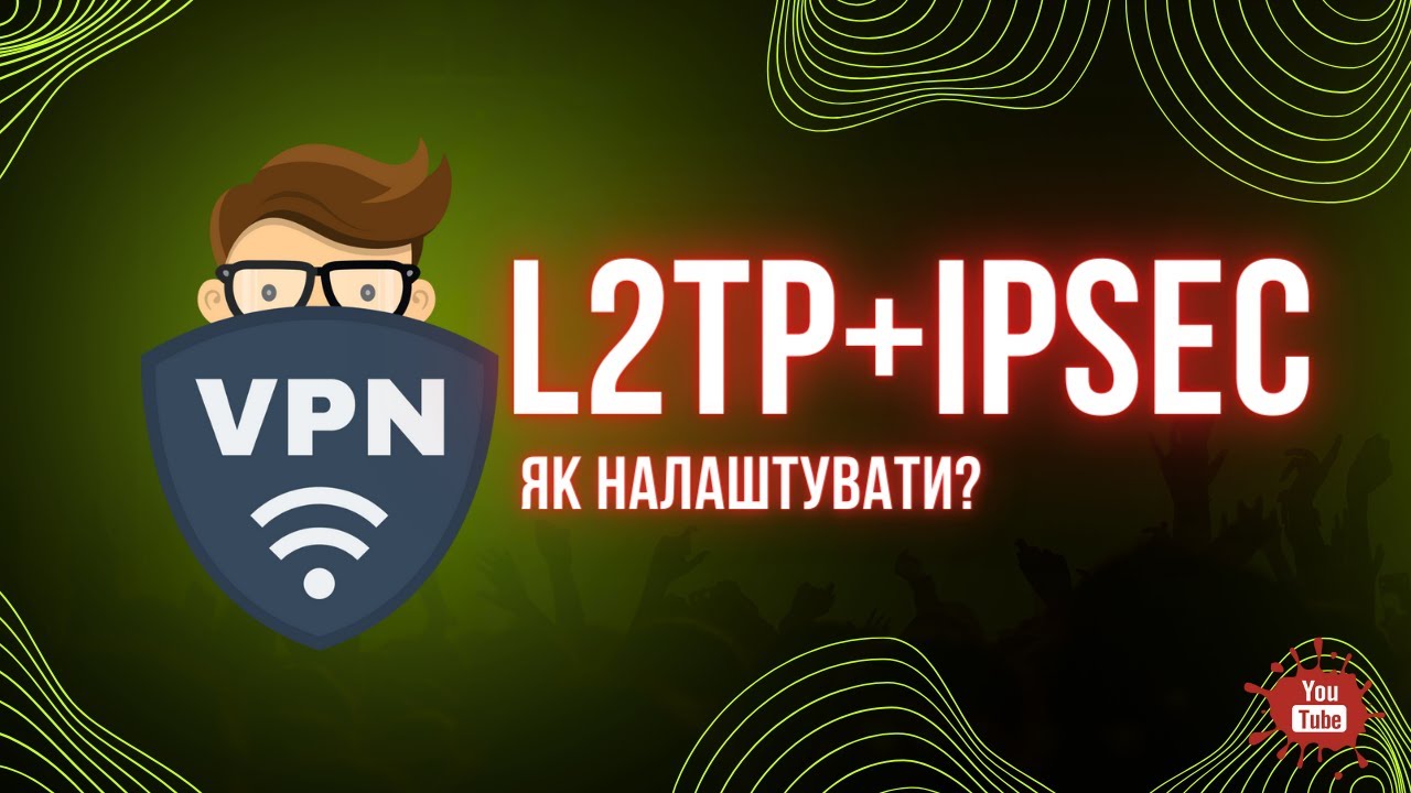 Налаштування L2TP+IPsec MikroTik | Як налаштувати VPN на MikroTik