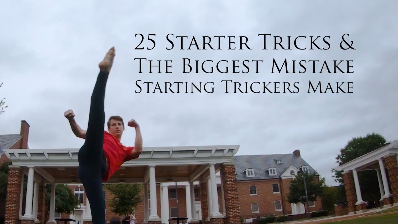 25 Starter Tricks & The Biggest Mistake Starting Trickers Make