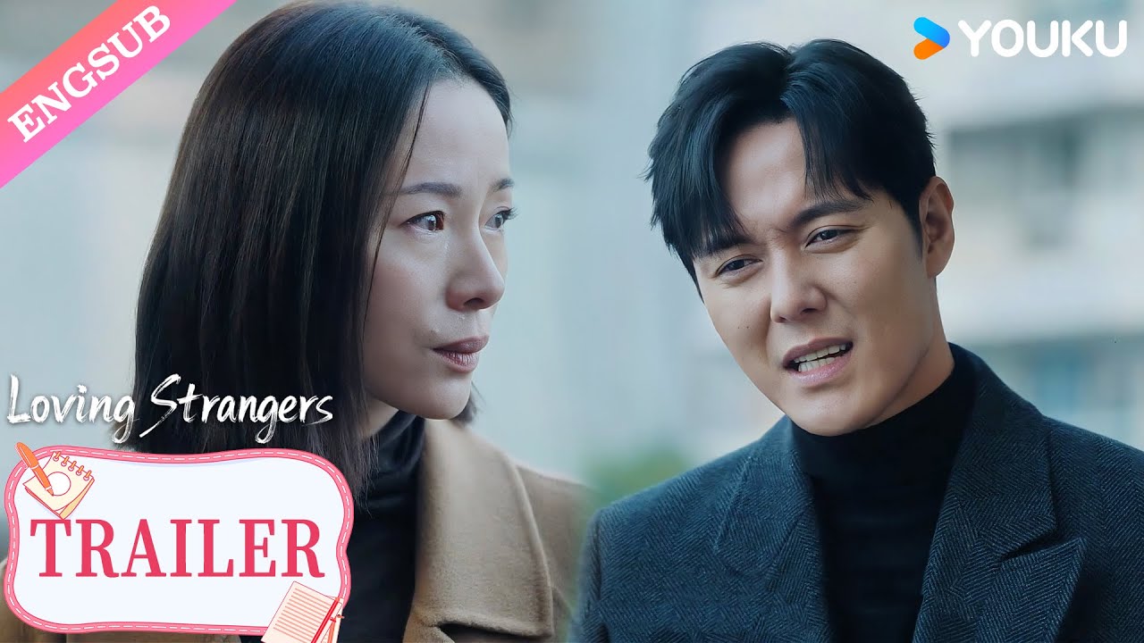 【Trailer】EP23: I never imagined the man I love could be so hypocritical!💥| Loving Strangers | YOUKU