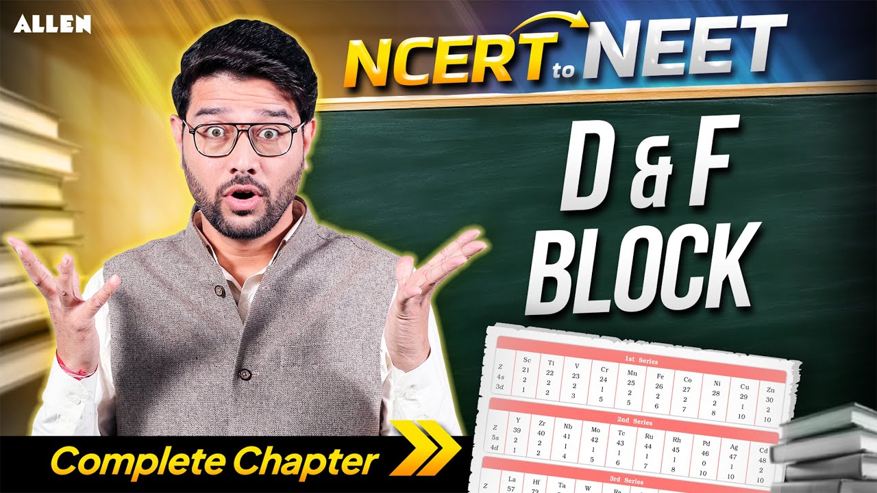 d & f Block Chemistry Full Chapter | NCERT to NEET | Rohit Saini Sir