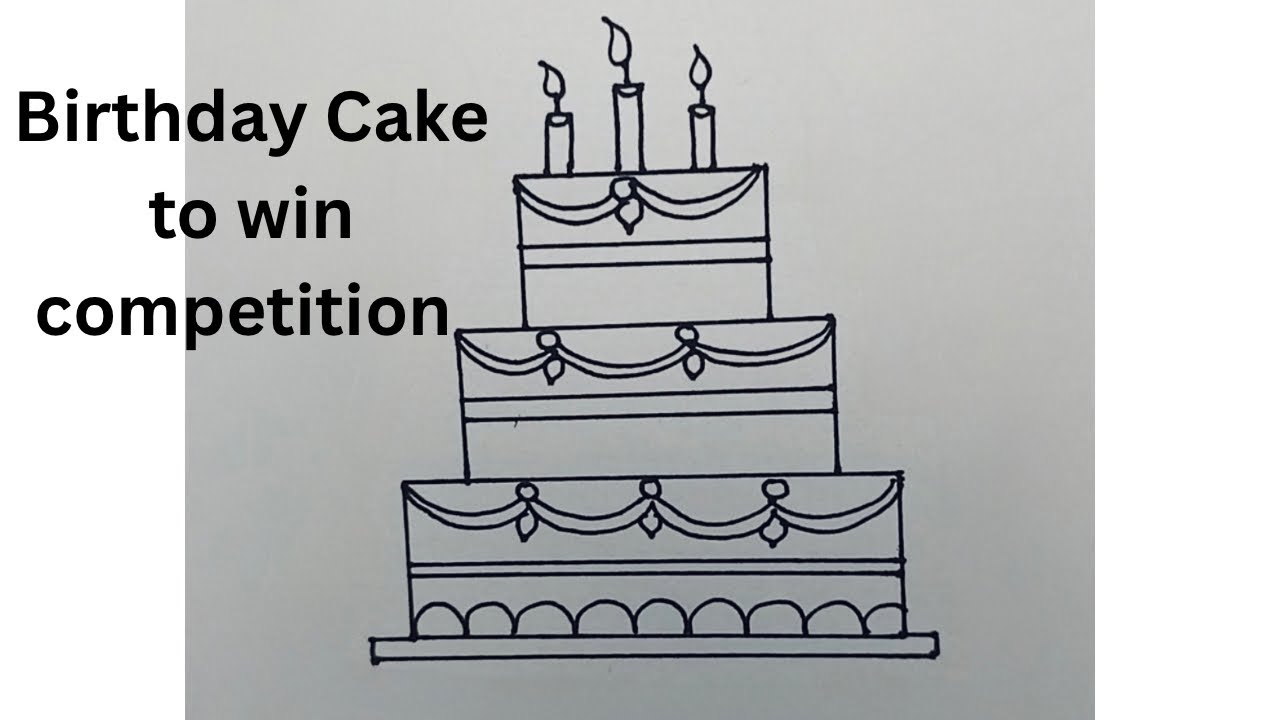 birthday cake drawing for competition | easy cake drawing | how to draw cake | draw smart | cutecake