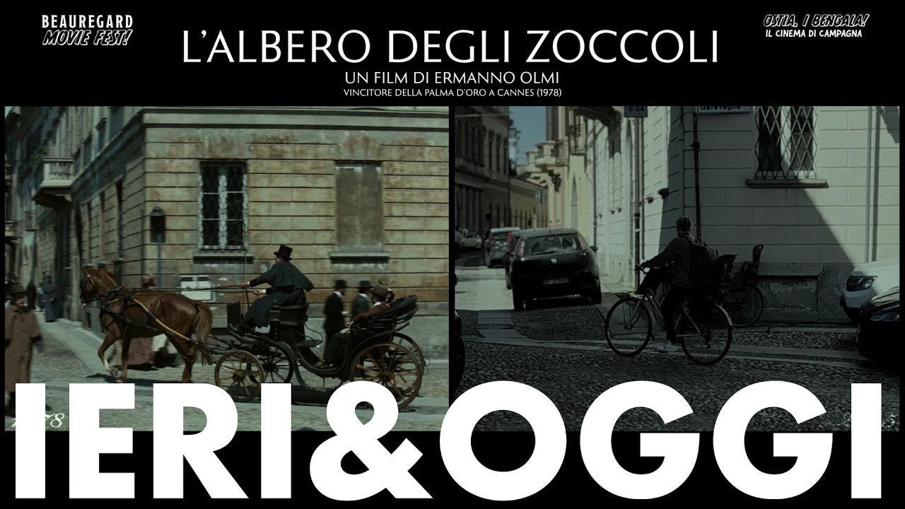 L'Albero degli Zoccoli - I LUOGHI DEL FILM IERI&OGGI (Beauregard Movie Fest)