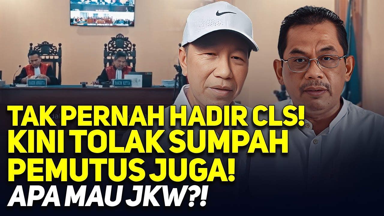 TAK PERNAH HADIR CLS! KINI TOLAK SUMPAH PEMUTUS JUGA! APA MAU JKW?!