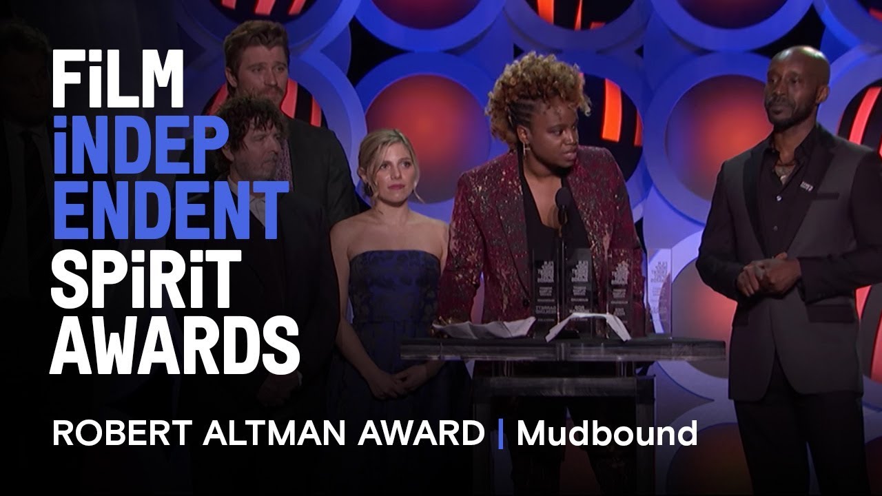 MUDBOUND wins the Robert Altman Award at the 2018 Film Independent Spirit Awards