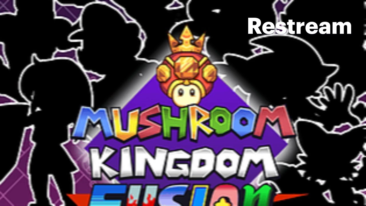 LIVE MUSHROOM KINGDOM FUSION #11