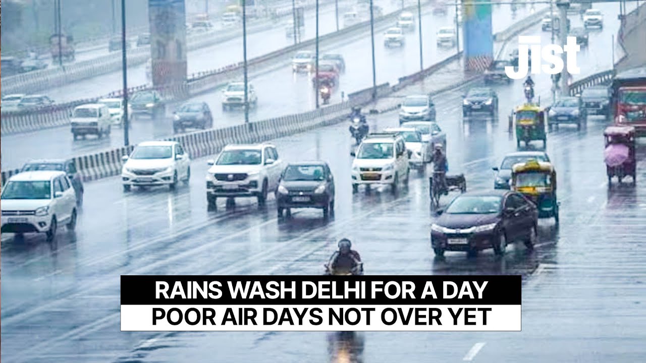 Delhi Becomes Breathable Again as Overnight Rain Brings Huge Relief |Jist