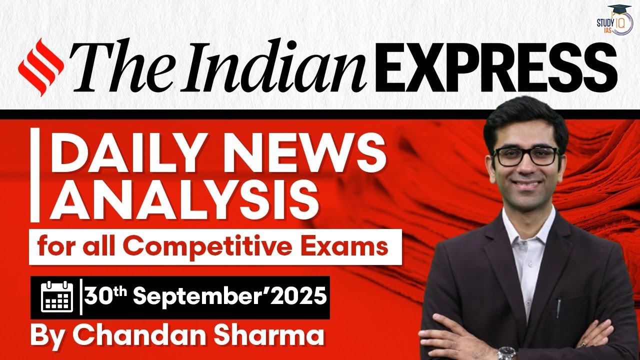Indian Express Analysis | 30th September 2025 | The Indian Express Newspaper Analysis #news