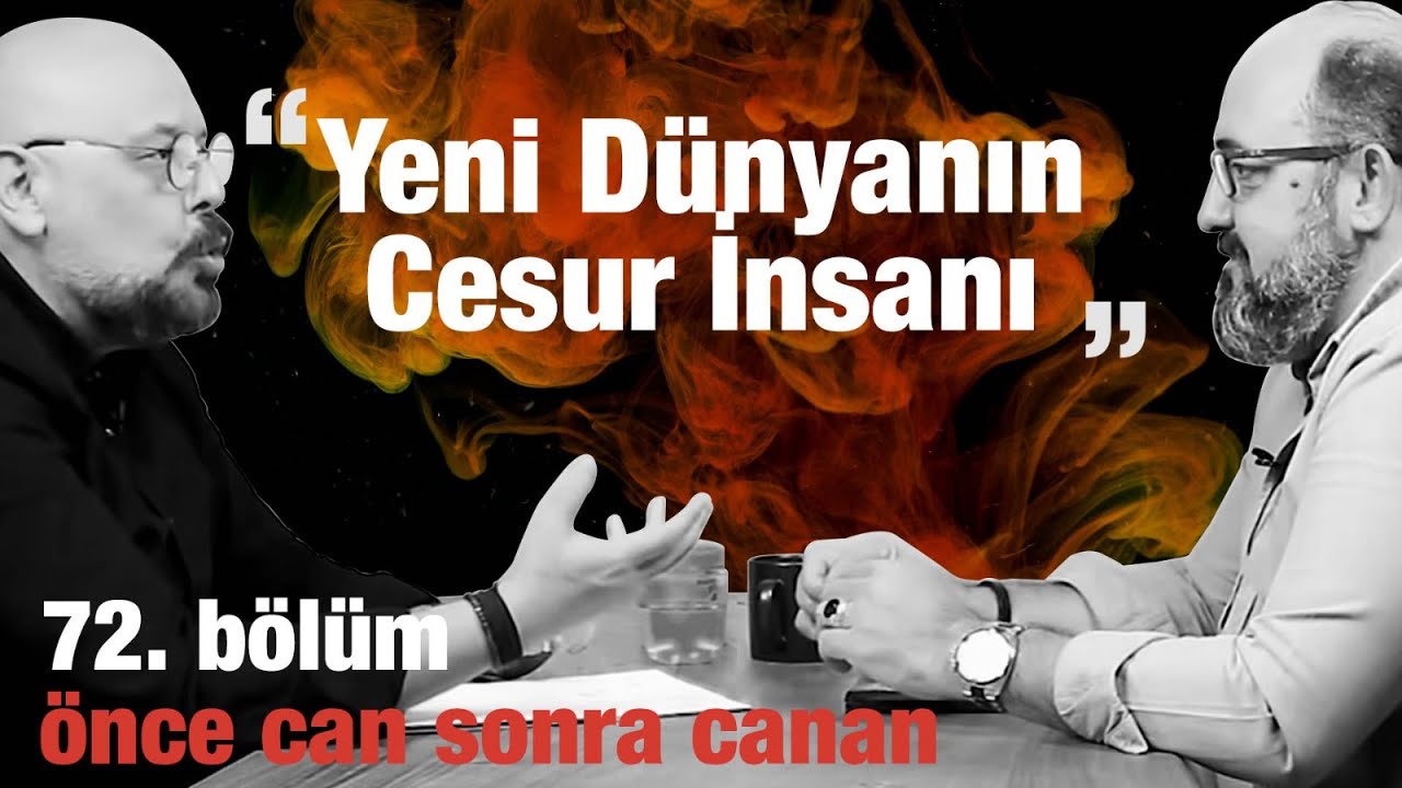 Yeni Dünyanın Cesur İnsanı | Önce CAN Sonra CANAN | 72.Bölüm