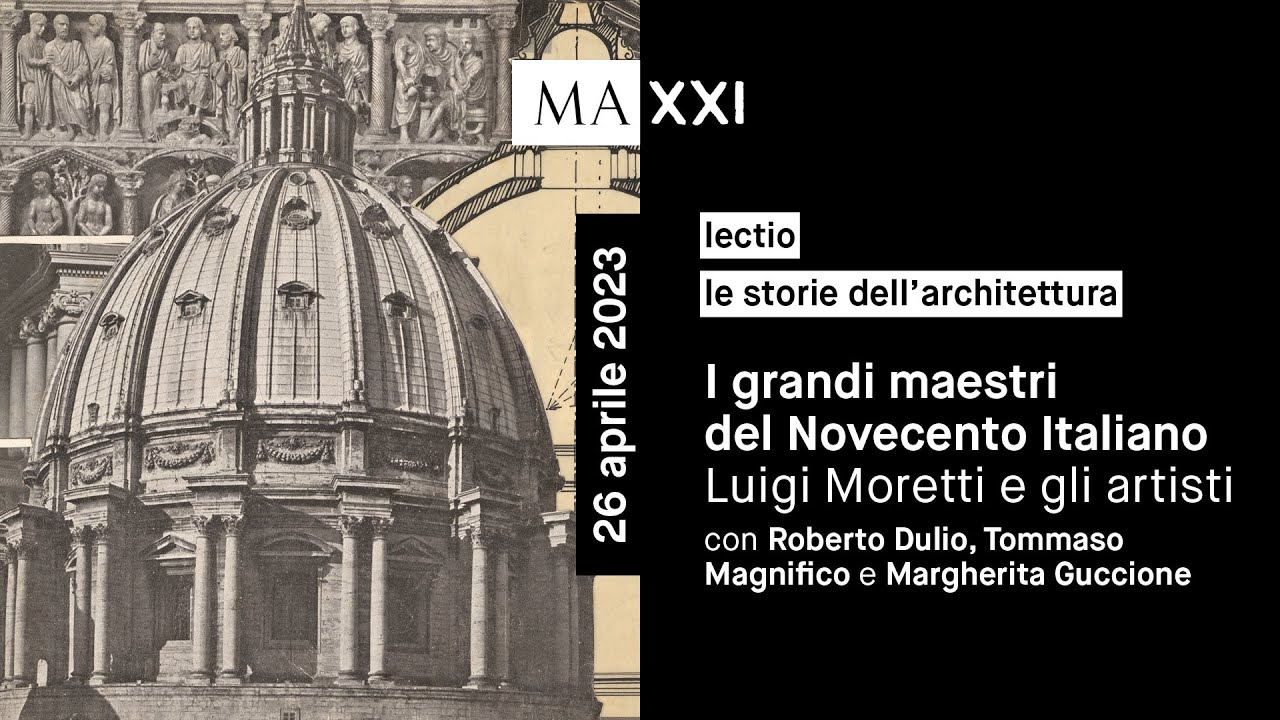 le storie dell'architettura: Luigi Moretti e gli artisti