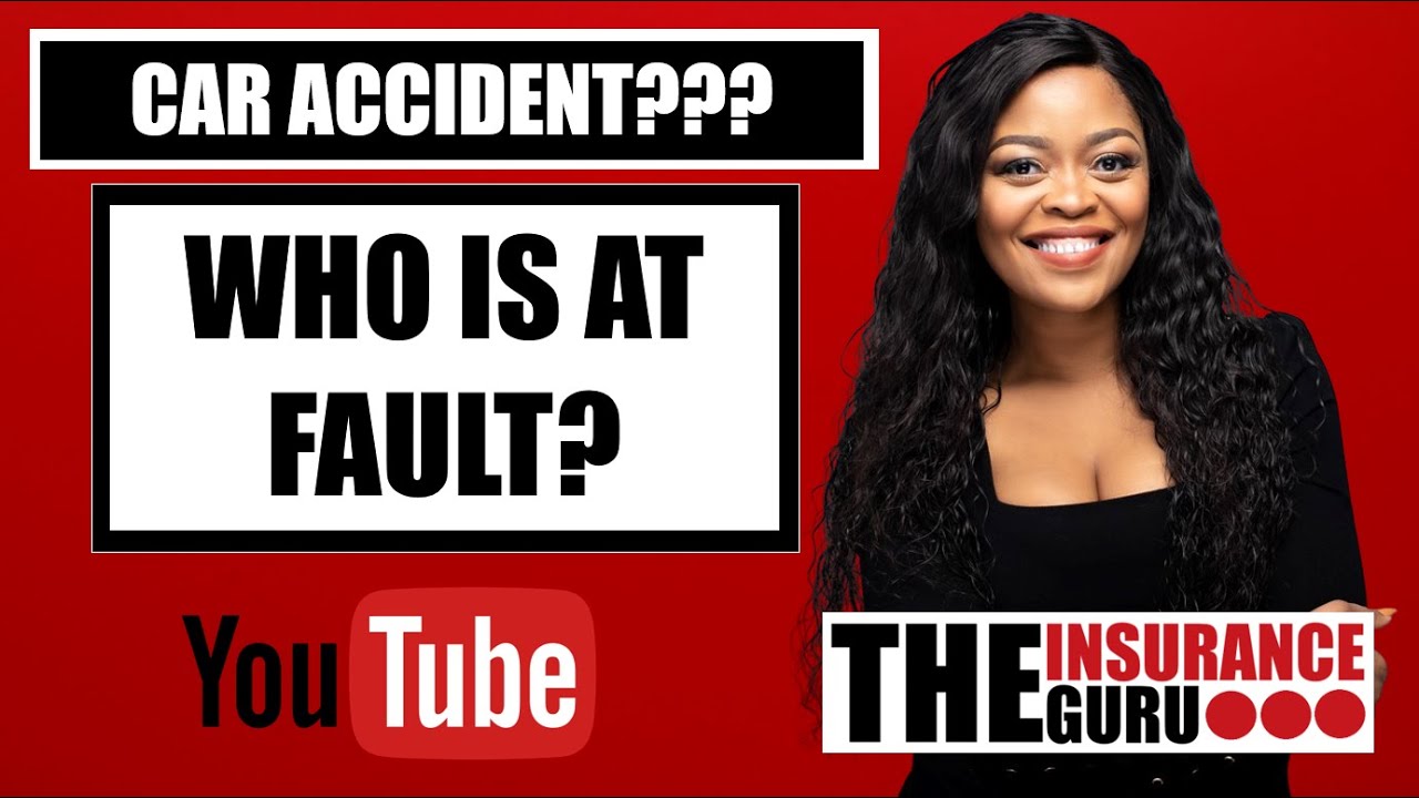 Car Accident Fault: Who's to Blame & Why It Matters (Understanding Liability) | The Insurance Guru
