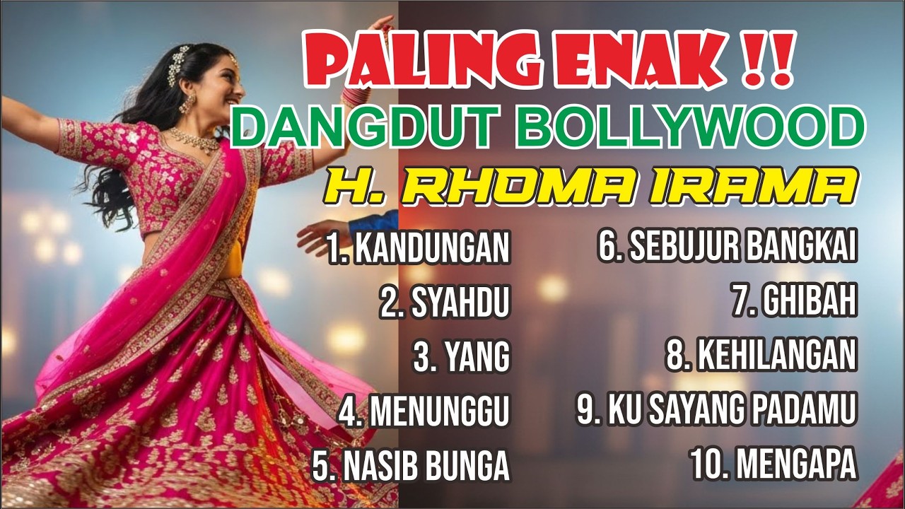 PALING ENAK!!! DANGDUTBOLLYWOOD COVER H ROMA IRAMA | KANDUNGAN | SYAHDU | YANG