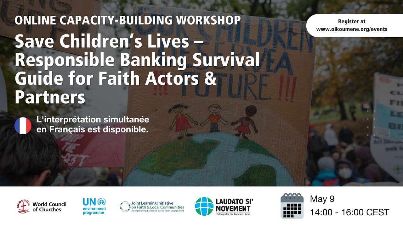 Webinar: Save Children&rsquo;s Lives &ndash; Responsible Banking Survival Guide for Faith Actors & Partners