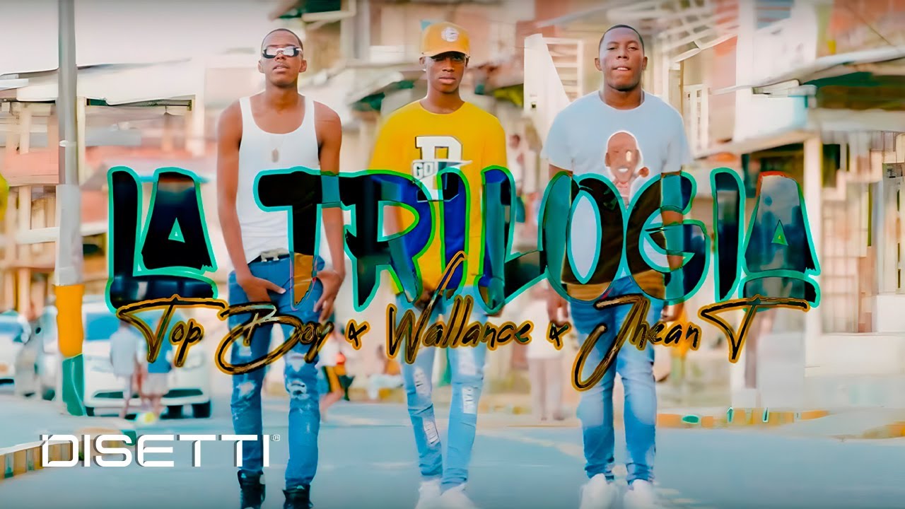 La Trilog&iacute;a &ndash; Wallance x Topboy TGR x JheanT (Video Oficial)