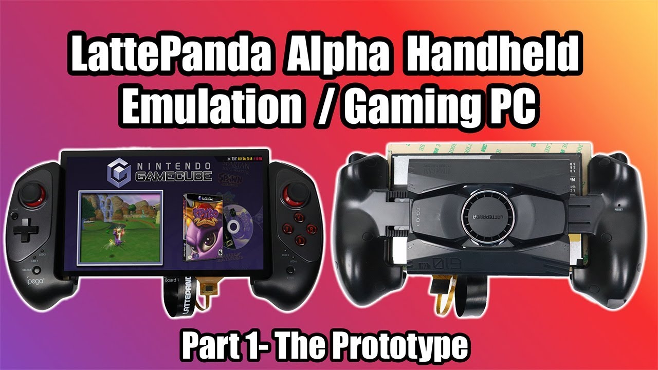 Portable LattePanda Alpha Handheld Emulation/ Gaming Machine - Part 1