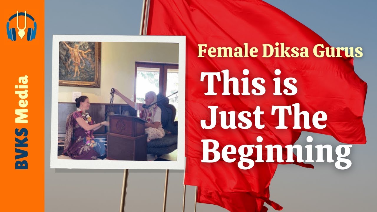 Female Diksa Gurus—This Is Just The Beginning