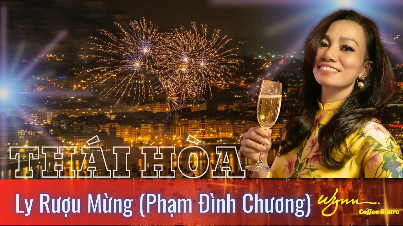 LY RƯỢU MỪNG (Phạm Đình Chương) | Ca sỹ THÁI HÒA. #ThaiHoa #PhongtraWYNN