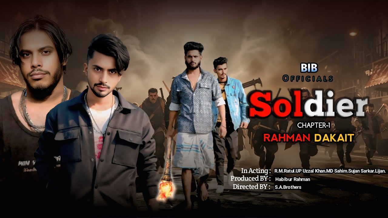 Soldier: Chapter 1 🔥 Rahman Dakat | Bangla Action Short Film