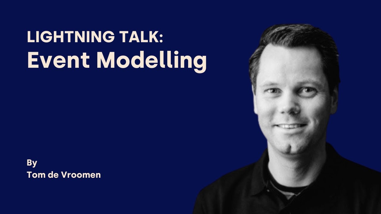 Event Modelling - Tom de Vroomen - DDD Europe 2025 Lightning Talk