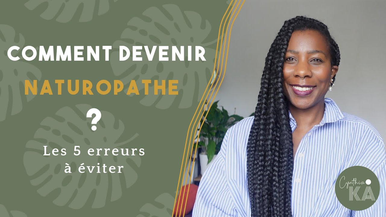 Comment devenir naturopathe aujourd'hui? (+ 5 raisons de ne pas se lancer)
