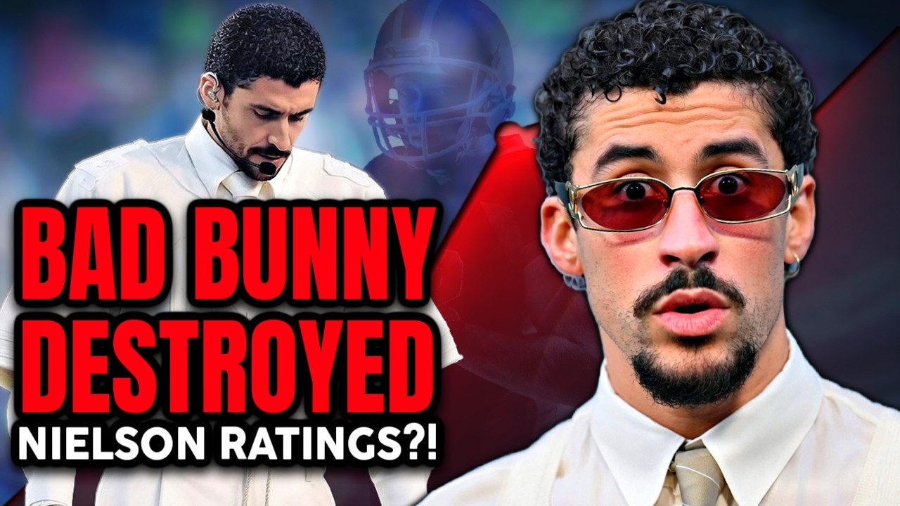 Bad Bunny DESTROYED Nielsen Ratings?! Media Go to EXTREME LENGHTS to SAVE Super Bowl Narrative!