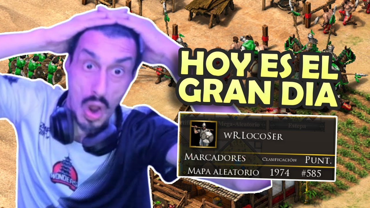 HOY ES EL GRAN DIA: VAMOS por el 2K (ELO: 1974 - MAX HISTORICO)    #ageofempires