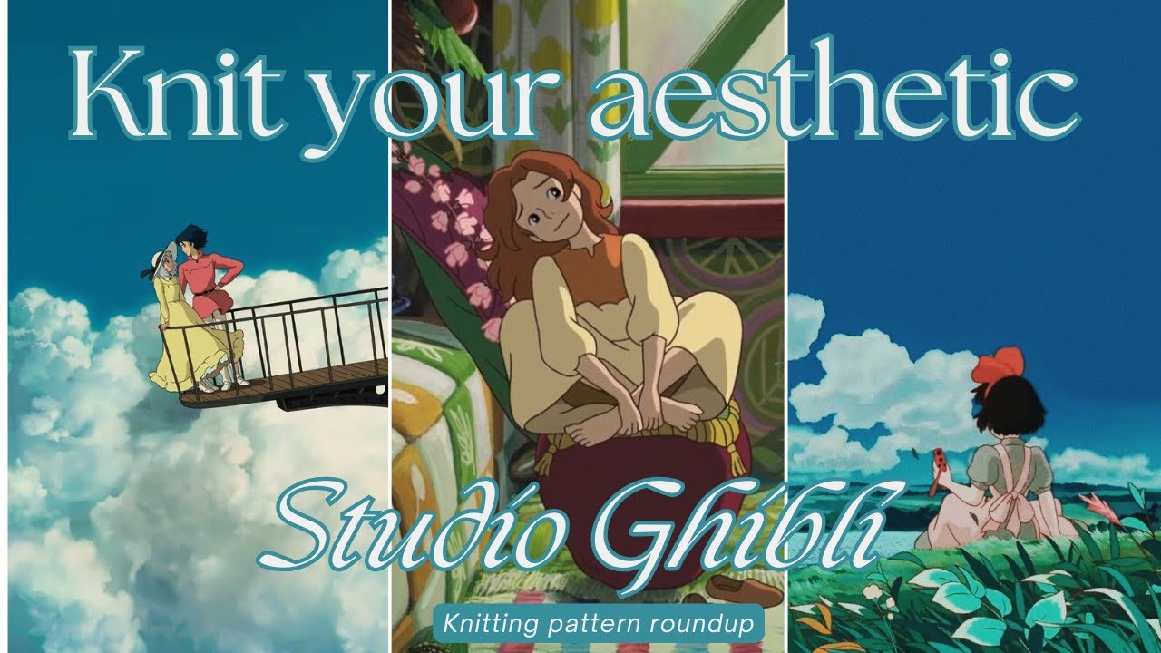 Knit your aesthetic: Studio Ghibli 🍃🌬️🐉🎏🐷 flowy and whimsical knitwear patterns