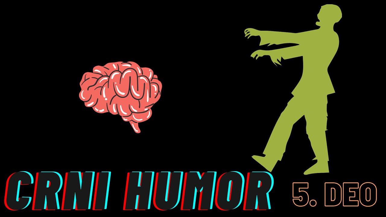Crni Humor 5. deo