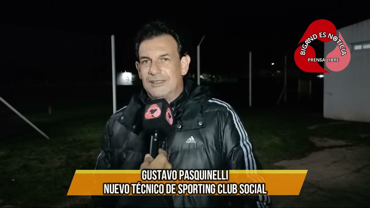 GUSTAVO PASQUINELLI NUEVO DT DE SPORTING CLUB SOCIAL