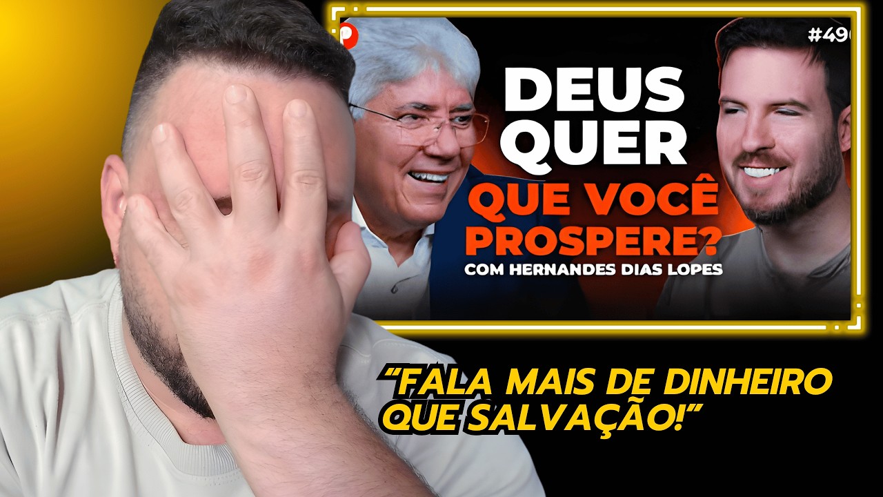 REACT: COMO SER RICO E PROSPERAR SEGUNDO A BIBLIA (com Hernandes Dias Lopes) | PrimoCast 490
