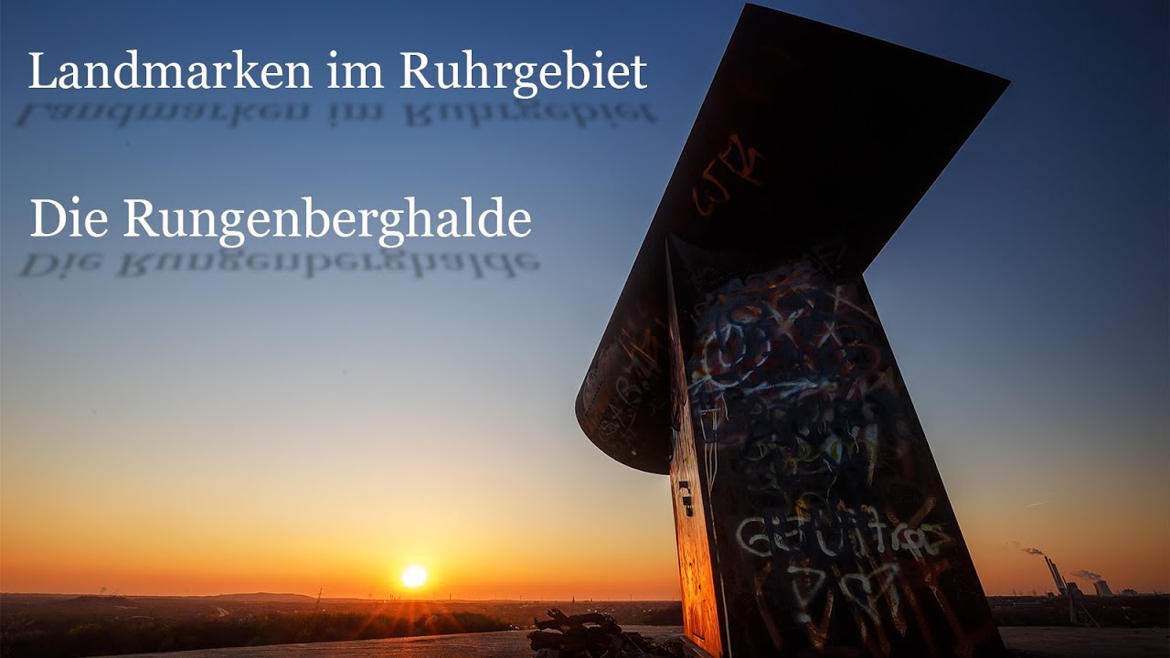 Landmarken im Ruhrgebiet - Die Rungenberghalde