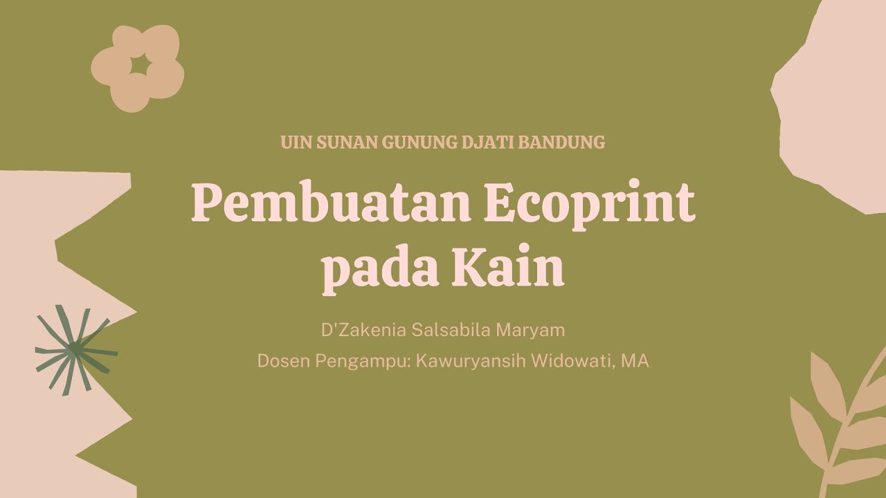 Pembuatan Ecoprint pada Kain || Pendidikan Seni Rupa || UIN Sunan Gunung Djati Bandung