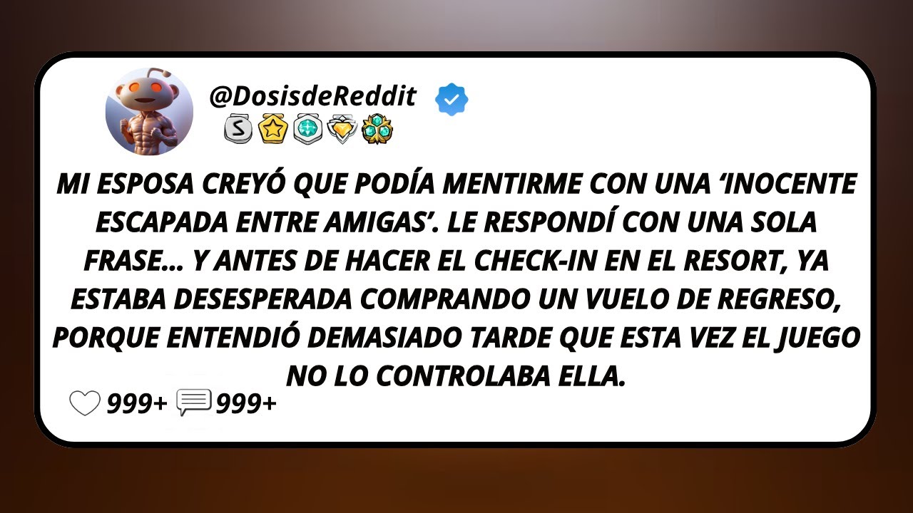 Mi Esposa Creyó Que Podía Mentirme Con Una ‘Inocente Escapada Entre Amigas’. Le Respondí Con...