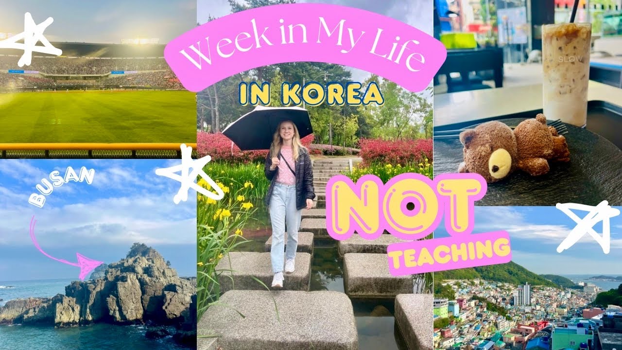 What I Do in Korea When I'm NOT Teaching | Seoul → Busan Vlog