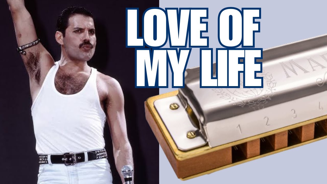 LOVE OF MY LIFE HARMONICA COVER Freddie Mercury