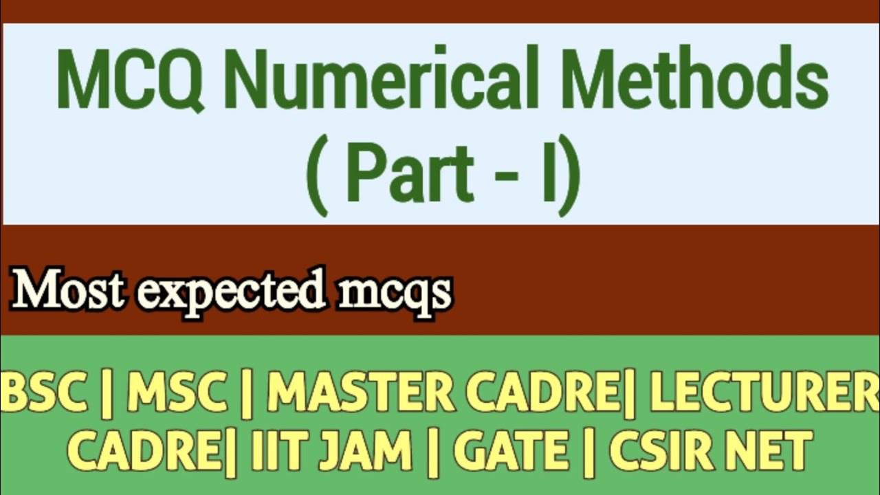MCQ Numerical Methods | Numerical Methods | MCQ| CSIR NET | GATE | IIT JAM| Master Cadre