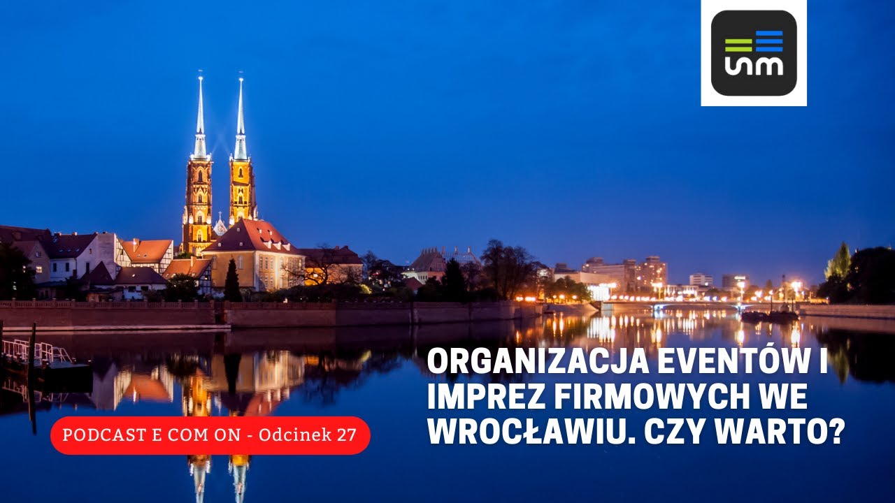 E Com On 27 - Organizacja Event&oacute;w we Wrocławiu - Czy i Gdzie Warto?