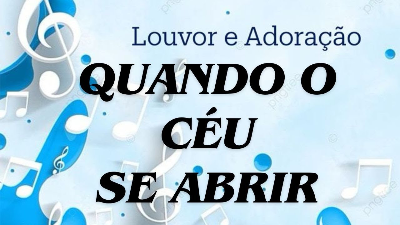 Quando o Céu se Abrir